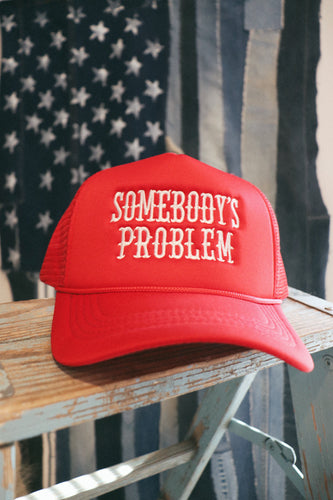 Somebody's Problem Hat