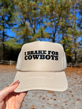 Load image into Gallery viewer, I Brake for Cowboys Trucker Hat