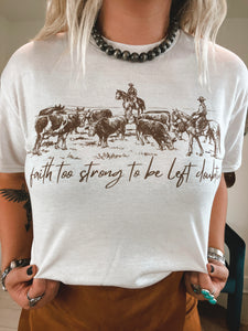 Faith Too Strong T-Shirt