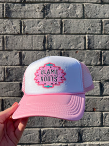 Blame it on my Roots Trucker Hat