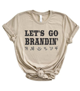 Let's Go Brandin' T-Shirt