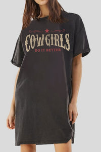 Cowgirls Do It Better T-Shirt Dress